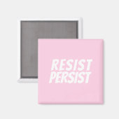 "Resist Persist" hellrosa Weiß Magnet (Vorderseite/Rückseite)