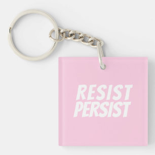 "Resist Persist" hellrosa Weiß Schlüsselanhänger