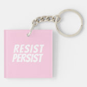 "Resist Persist" hellrosa Weiß Schlüsselanhänger (Rückseite)