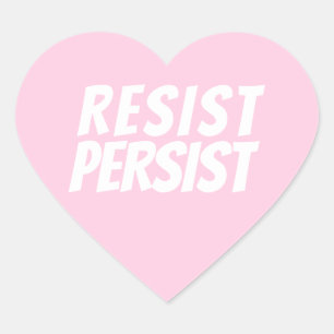 Resist Persist rosa moderne Typografie Herz-Aufkleber