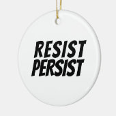 "Resist Persist" Schwarz-weiße Keramik Ornament (Links)