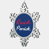 Resist Persist Snowflake Schneeflocken Zinn-Ornament (Rechts)