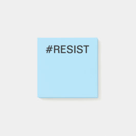 #Resist Protest schwarzer Text auf hellblau Post-it Klebezettel