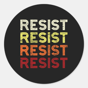 Resist Retro Politischer kühne Schriftart Runder Aufkleber