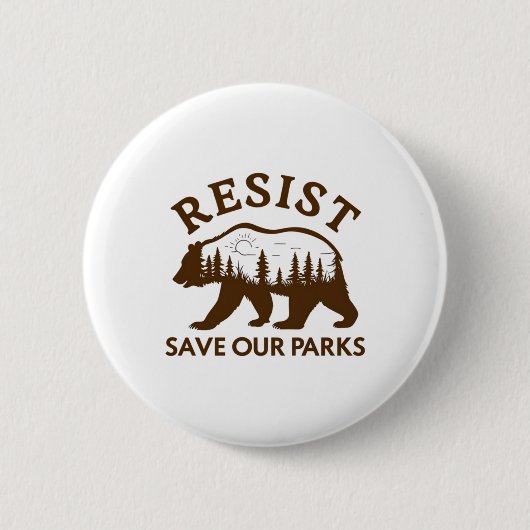 Resist Rette unseren Parkbärenaufkleber Button (Vorderseite)