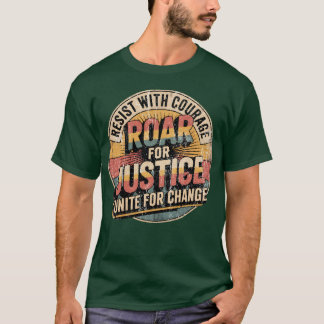 Resist Roar Unite Activist Typografy Design T-Shirt