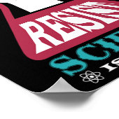 Resist Science ist Power Future Scientistry Chemis Poster (Ecke)