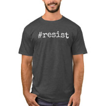 #resist T - Shirt