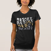 Resist T-Shirt (Vorderseite)