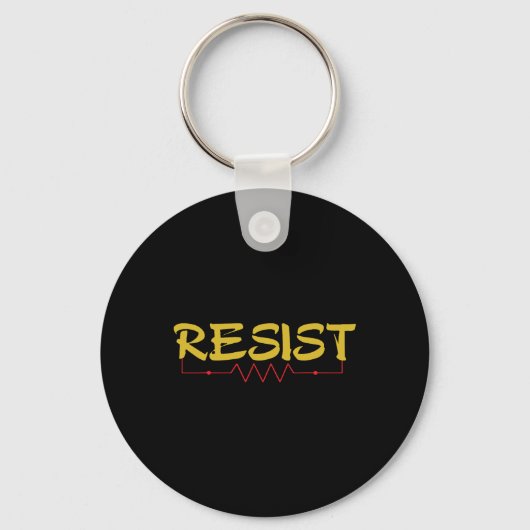 Resist T Shirt - Funny Electrical Engineers Gesche Schlüsselanhänger (Vorderseite)
