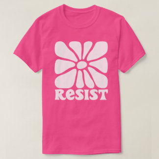 RESIST-T - Shirt für Proteste März Alltagsbekleidu