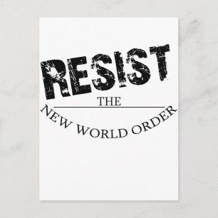 Resist The New World Order Postkarte