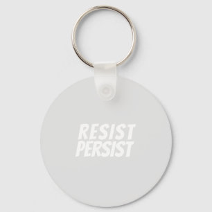 "resistent / persist" hellgrau weiß - schlüsselanhänger