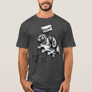 Resistenz Tardigrade T-Shirt