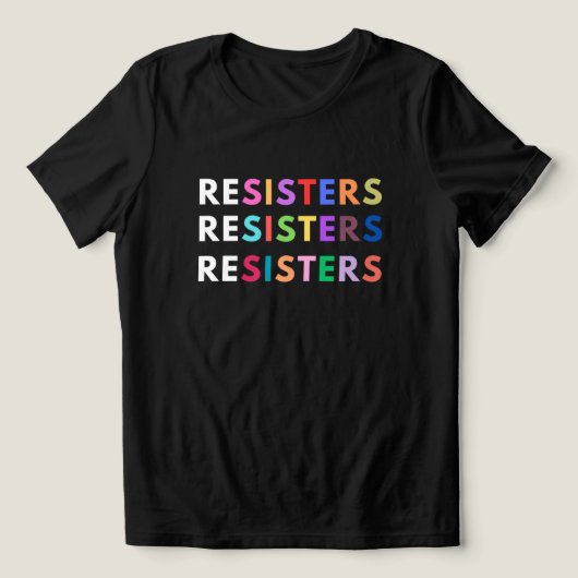 RESISTER Anti-autoritärer Rainbow-T - Shirt (Design Vorderseite)