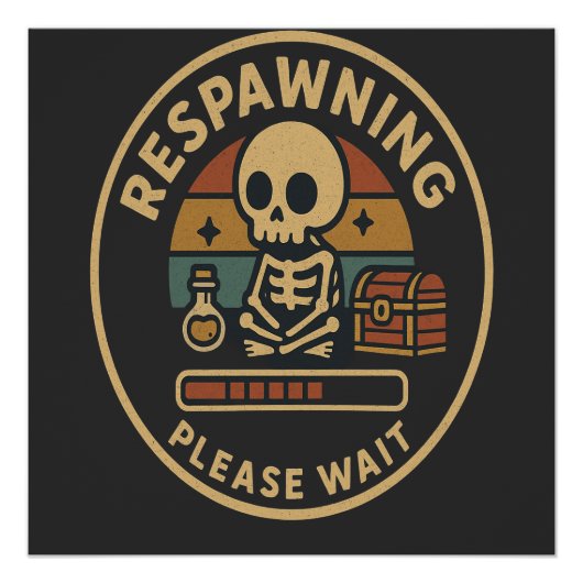 Respawning Please Wait-Retro Gamer Skeleton Emblem Poster (Vorderseite)