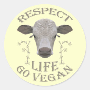RESPECT LIFE - GO VEGAN - */* RUNDER AUFKLEBER