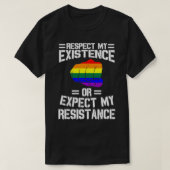 Respect My Existence Or Expect My Resistance T-Shirt (Design vorne)