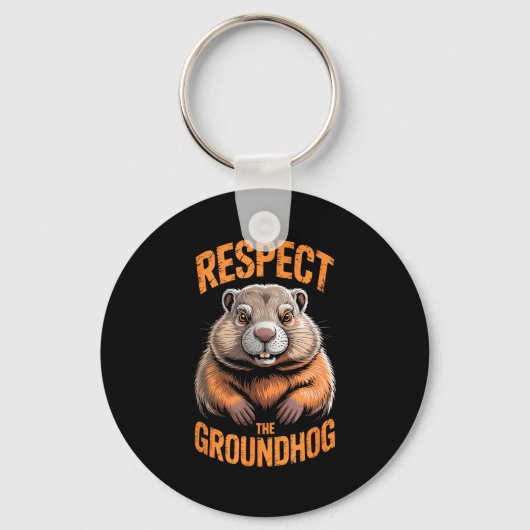 Respect the groundhog punxsutawney phil funny schlüsselanhänger (Vorderseite)