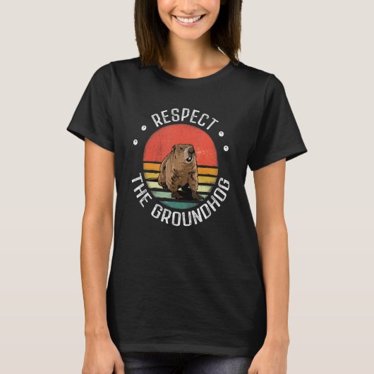 Respect The Groundhog Woodchuck Photo Ground-Hog D T-Shirt (Vorderseite)