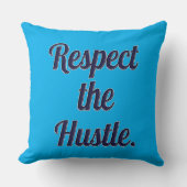 Respect the Hustle Script Design – Motivational Wo Kissen (Vorderseite)