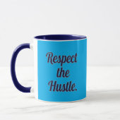 Respect the Hustle Script Design – Motivational Wo Tasse (Links)