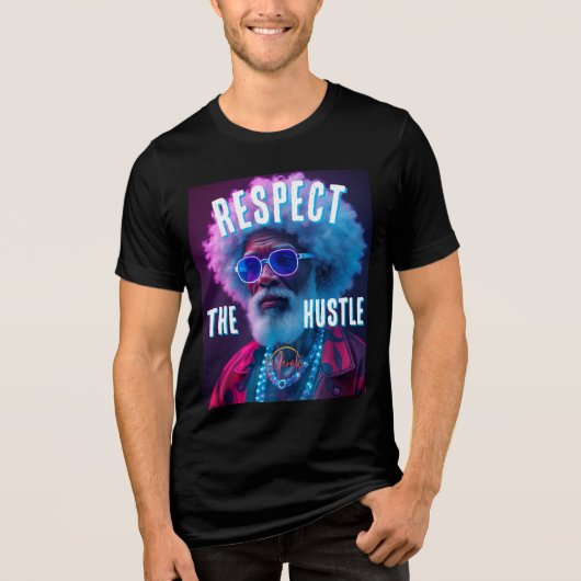respect the hustle  Tri-Blend shirt (Vorderseite)