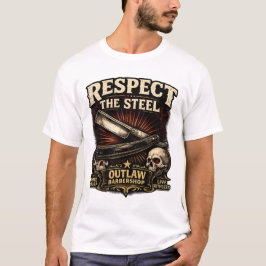 Respect the Steel – Straight Razor Design T-Shirt