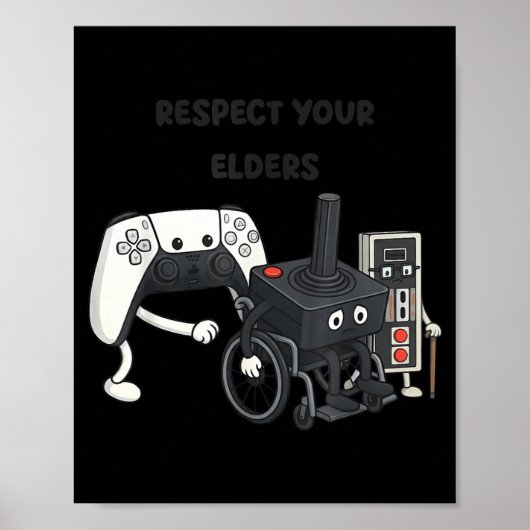 Respect Your Elders Funny Gaming 80s Style Old New Poster (Vorne)