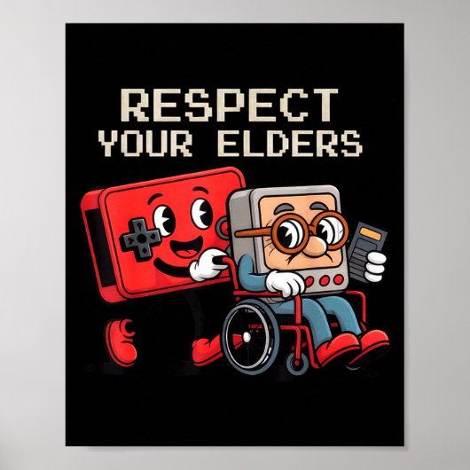 Respect Your Elders Gaming Control Retro Funny Gam Poster (Vorne)