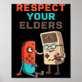 Respect Your Elders Gaming Control Retro Funny Gam Poster (Vorne)