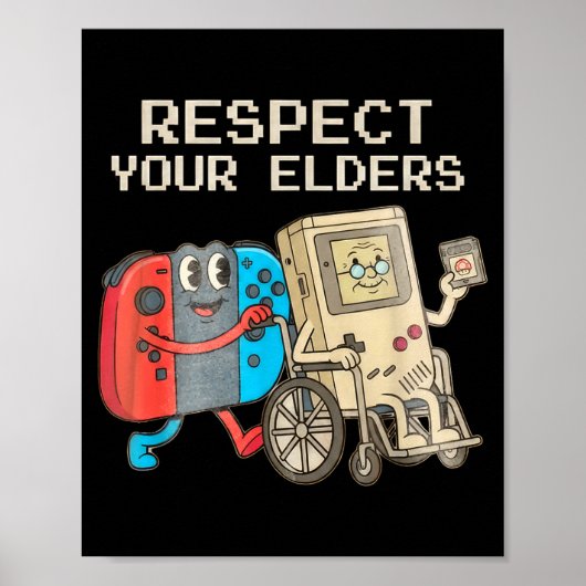 Respect Your Elders Gaming Control Retro Funny Gam Poster (Vorne)