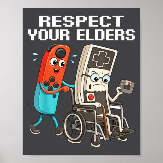 Respect Your Elders Retro Gaming Funny Controller  Poster (Vorne)