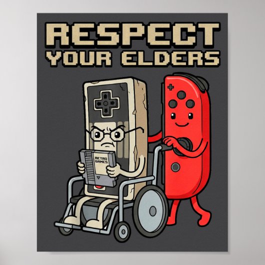 Respect Your Elders Retro Gaming Funny Gamer Contr Poster (Vorne)