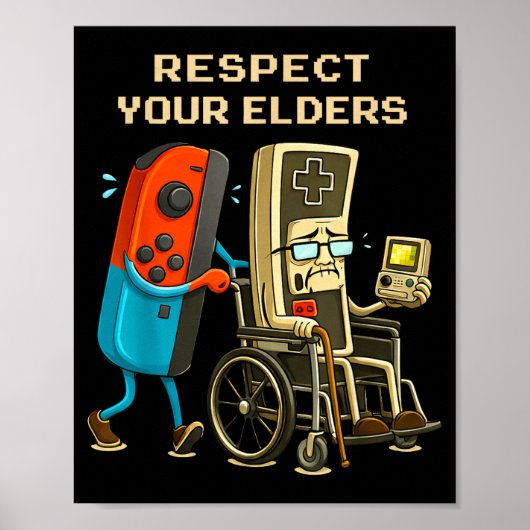 Respect Your Elders Retro Gaming Funny Gamer Contr Poster (Vorne)