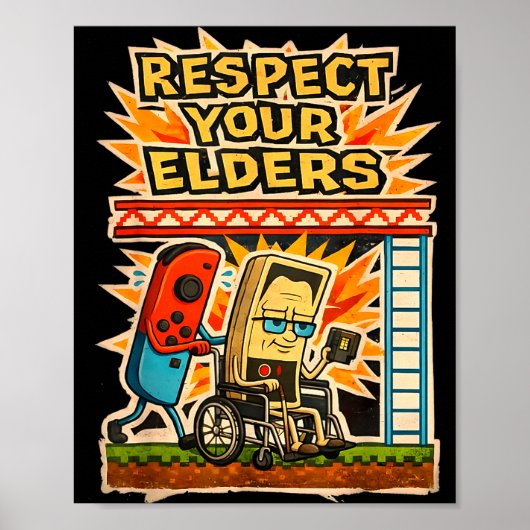Respect Your Elders Retro Gaming Funny Gamer Contr Poster (Vorne)