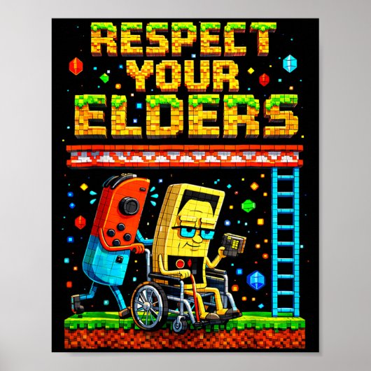 Respect Your Elders Retro Gaming Funny Gamer Contr Poster (Vorne)