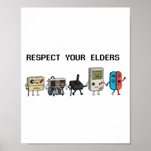 Respect Your Elders Retro Gaming Funny Gamer Contr Poster (Vorne)