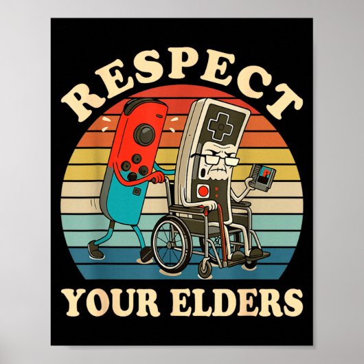 Respect Your Elders Retro Gaming Funny Gamer Contr Poster (Vorne)