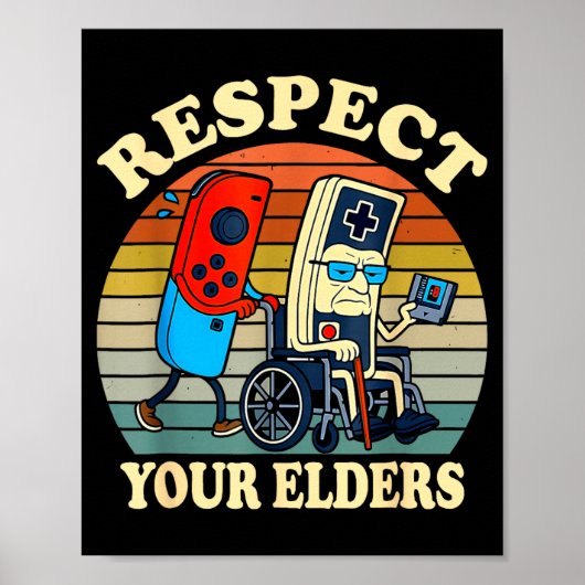 Respect Your Elders Retro Gaming Funny Gamer Contr Poster (Vorne)