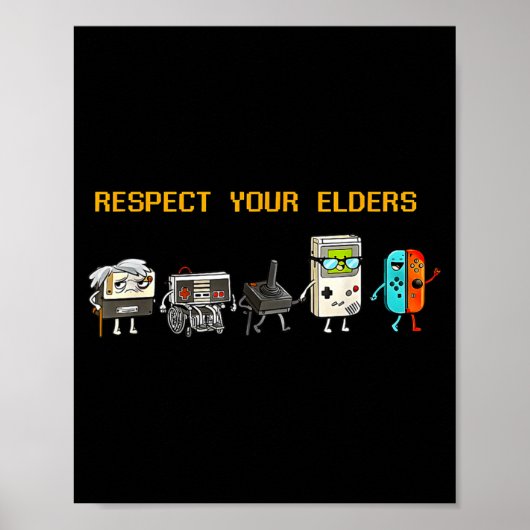 Respect Your Elders Retro Gaming Funny Gamer Contr Poster (Vorne)