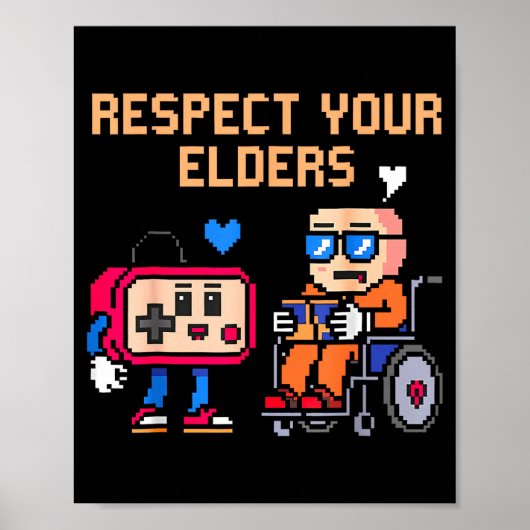 Respect Your Elders Retro Gaming Funny Gamer Contr Poster (Vorne)