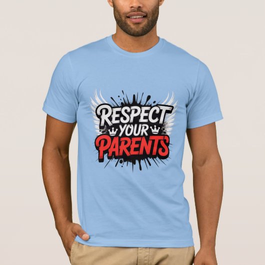 Respect Your Parents — Men’s Inspirational T-Shirt (Vorderseite)