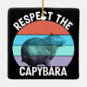 Respekt für den Capybara Funny Capybara Lover T -  Keramikornament (Rückseite)