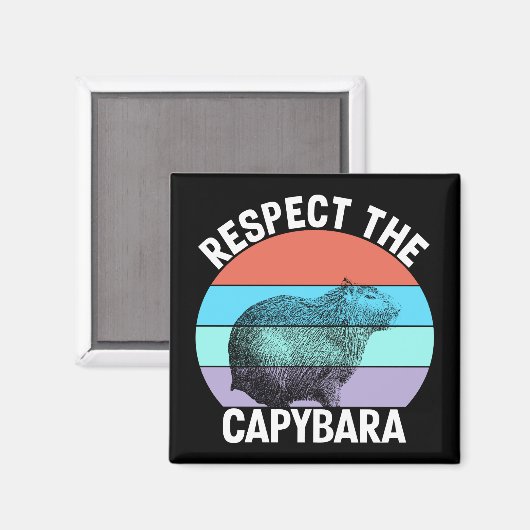 Respekt für den Capybara Funny Capybara Lover T - Magnet (Vorderseite/Rückseite)