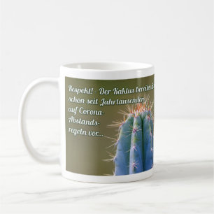 Respekt für die Kaktus mit Ab! Kaffeetasse
