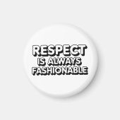 Respekt ist immer modern magnet (Vorne)