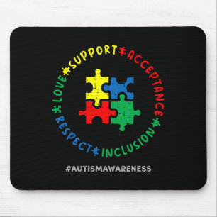 Respekt Liebe Unterstützung Autismus-Bewusstseinsm Mousepad