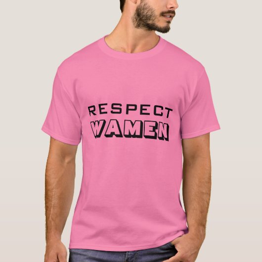 Respekt Wamen T-Shirt (Vorderseite)