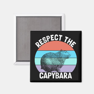 Respektiere das Capybara Lustiges Capybara-Fan T-S Magnet